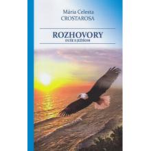 Rozhovory duše s Ježišom - Mária Celesta Crostarosa (2. vydanie)