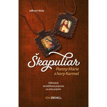 Škapuliar Panny Márie z hory Karmel  - Jeffrey F. Kirby