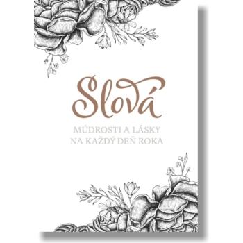 Slová múdrosti a lásky na každý deň roka