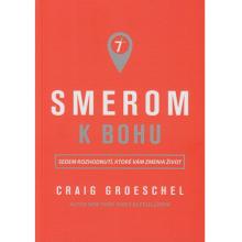 Smerom k Bohu - Craig Groeschel