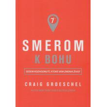 Smerom k Bohu - Craig Groeschel