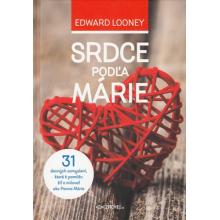 Srdce podľa Márie - Edward Looney
