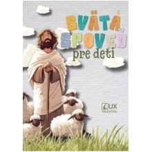 Svätá spoveď pre deti - Andrej Ondrejka Svätá spoveď pre deti - Andrej Ondrejka