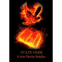 Sväté omše k úcte Ducha Svätého