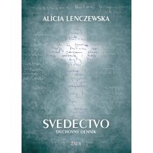 Svedectvo - Alícia Lenczewska