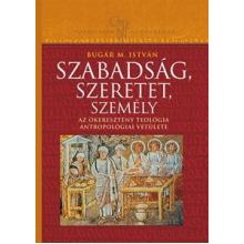 Szabadság, szeretet, személy - Bugár M. István