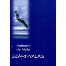 Szárnyalás - Anthony de Mello