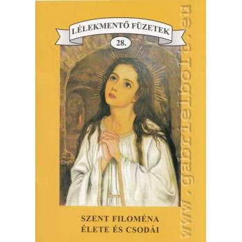 Szent Filoména élete és csodái