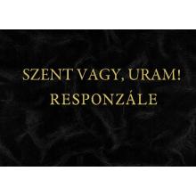 Szent vagy, Uram! Responzále