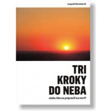 Tri kroky do neba - Leopold Slaninka SJ