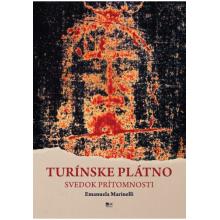 Turínske plátno - svedok prítomnosti - Emanuela Marinelli