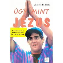 Úgy, mint Jézus - Umberto De Vanna