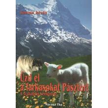 Űzd el a farkasokat, Pásztor! - Katona István