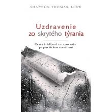 Uzdravenie zo skrytého týrania - Thomas Shannon