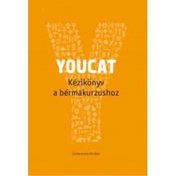 Youcat Kézikönyv a Bérmakurzushoz