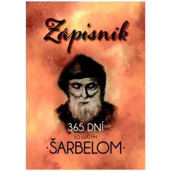 Zápisník 365 dní so svätým Šarbelom - Soňa Vancáková