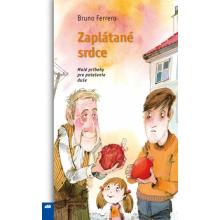 Zaplátané srdce - Bruno Ferrero