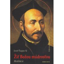 Žiť Božou múdrosťou - Jozef Šuppa SJ