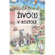 Živo(t) v kostole - Markéta Žižkovská, Zuzana Lančová